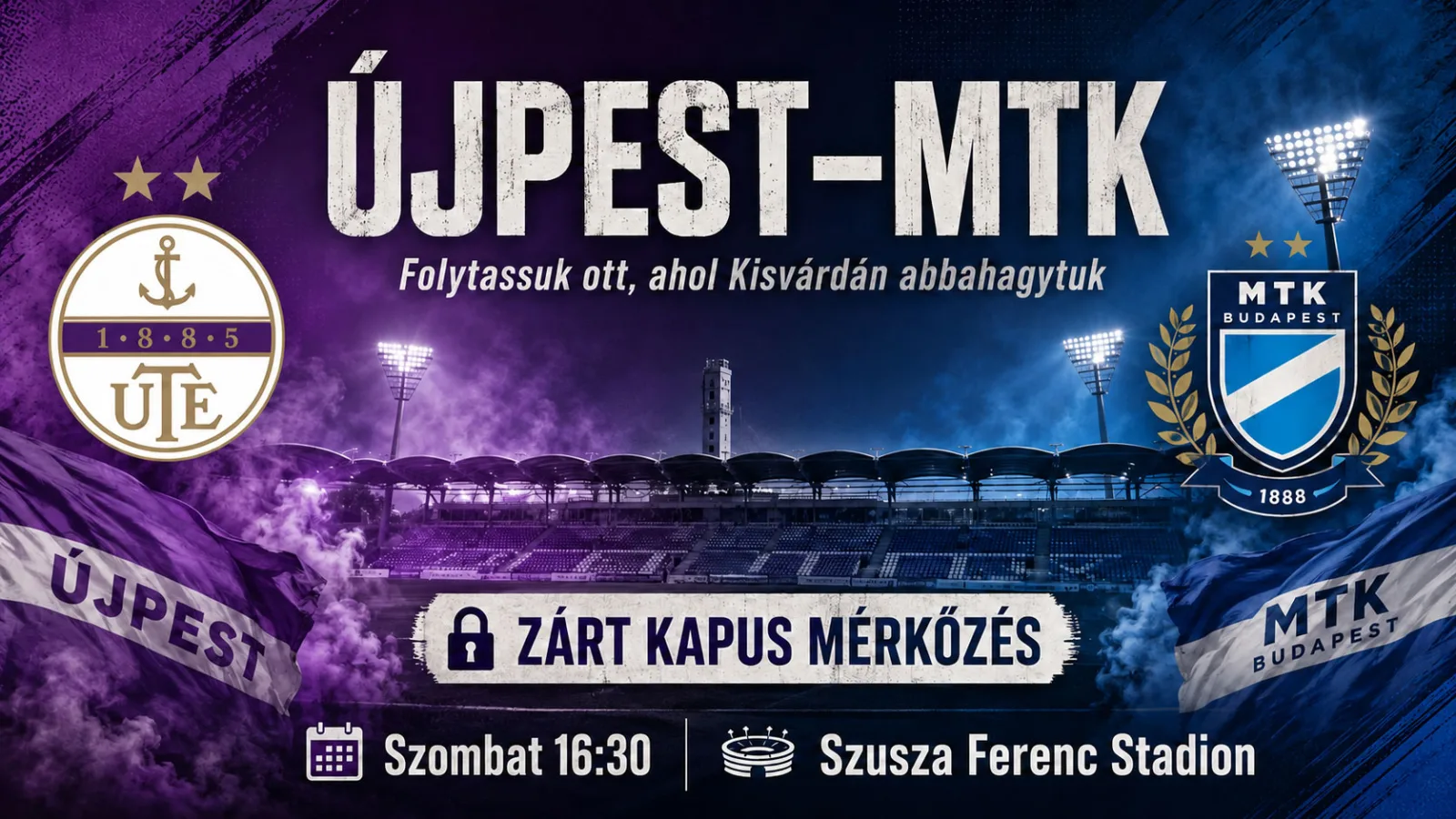 Újpest–MTK: folytassuk ott, ahol Kisvárdán abbahagytuk